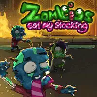 zombies_eat_my_stocking Jocuri